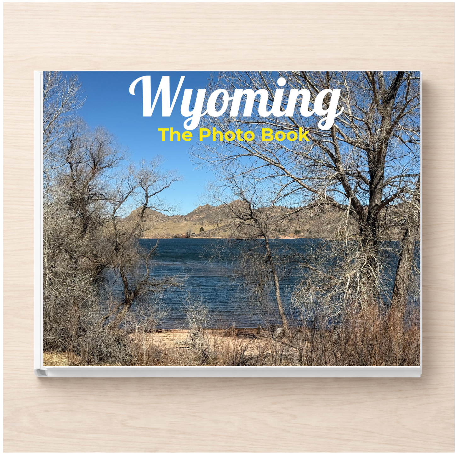 Wyoming: The Photo Book