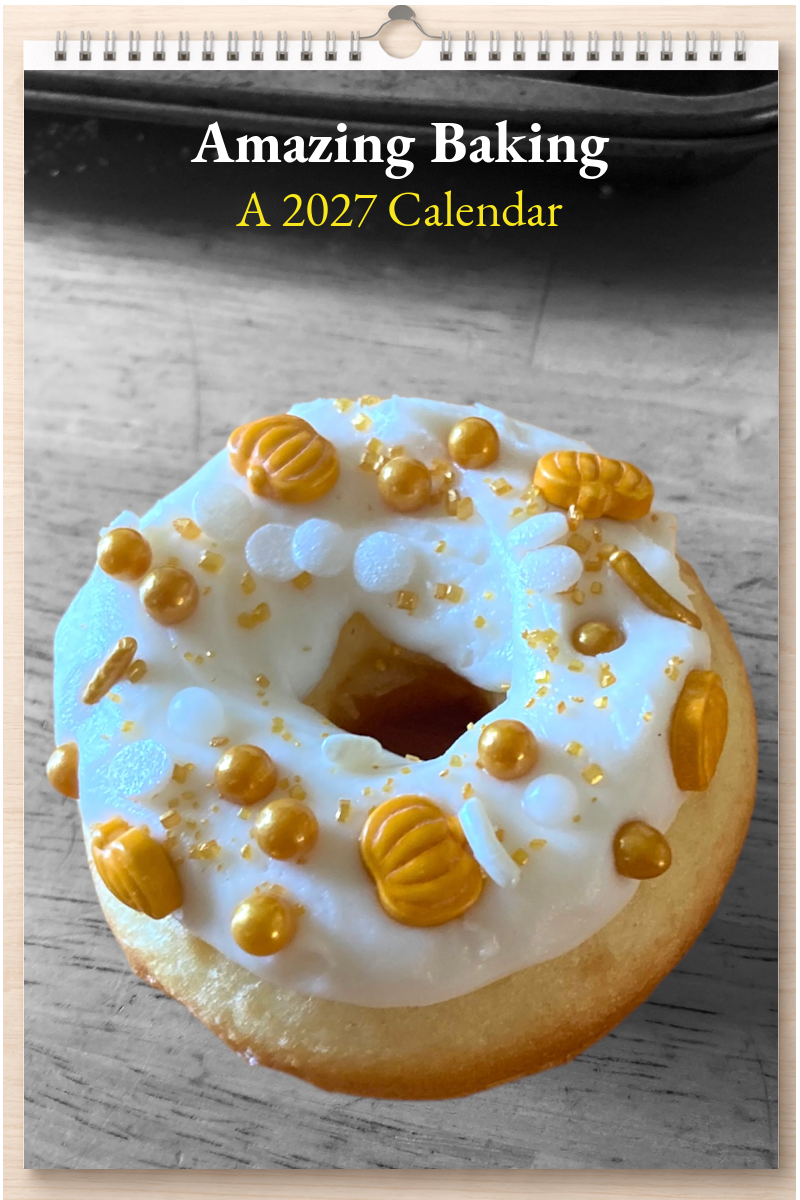 Amazing Baking: A 2027 Calendar