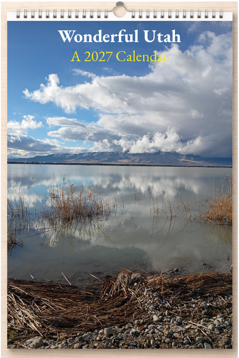 Wonderful Utah: A 2027 Calendar