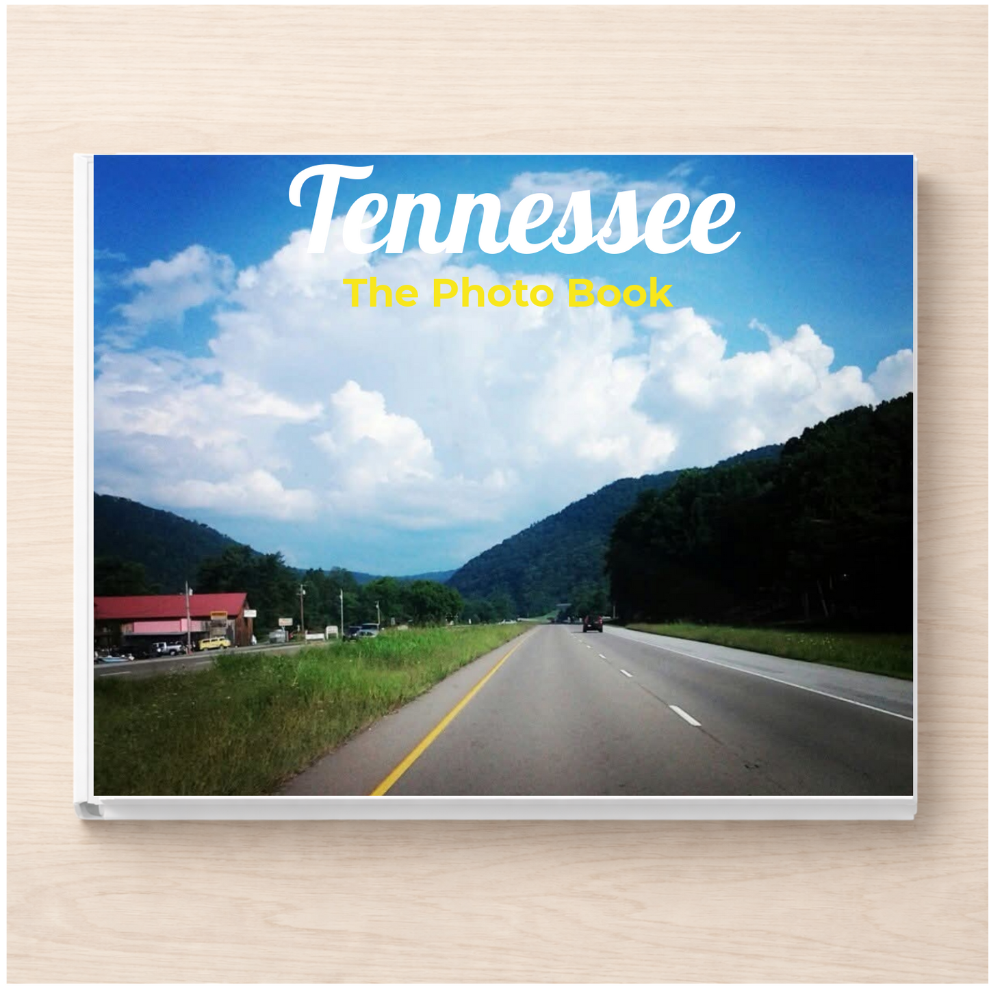 Tennessee: The Photo Book
