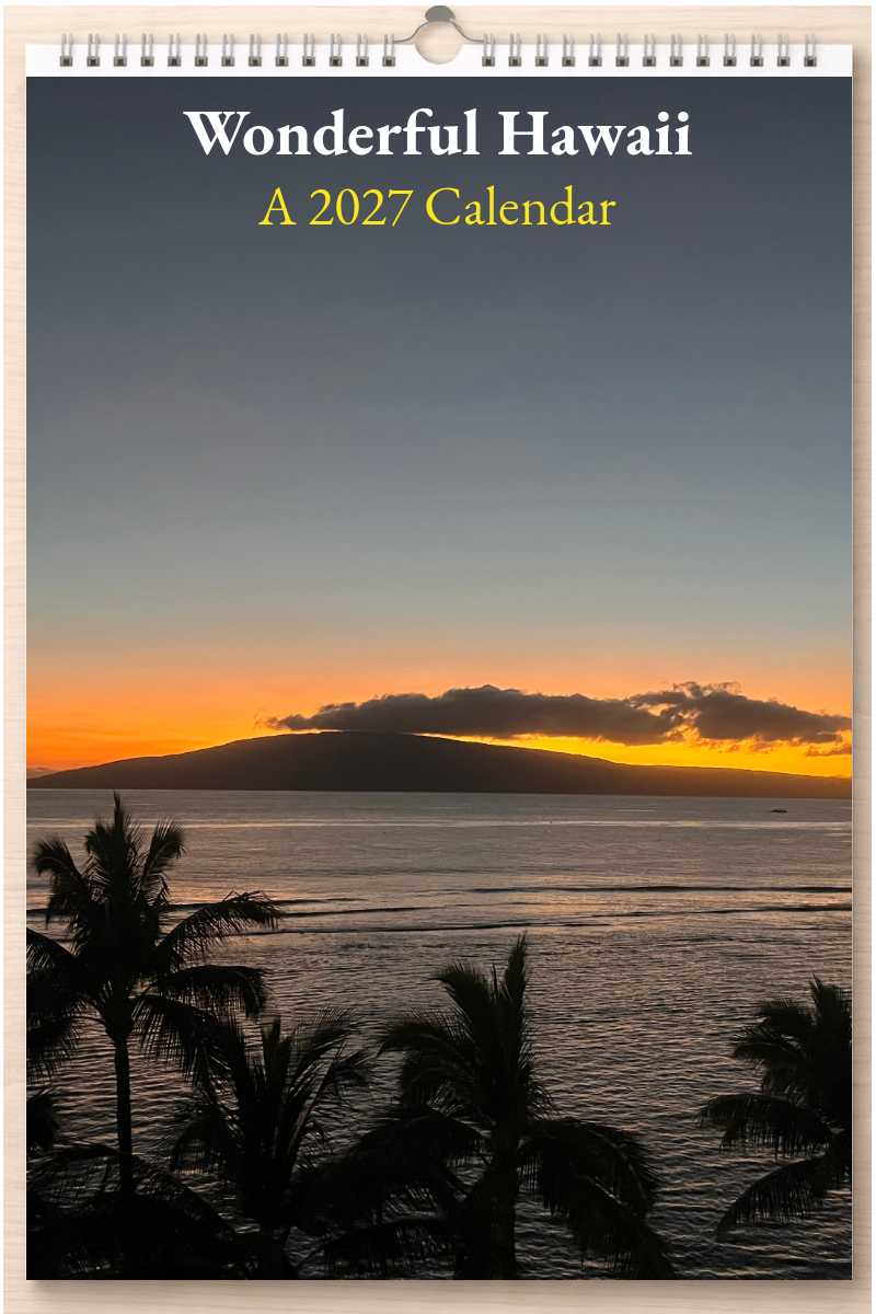 Wonderful Hawaii: A 2027 Calendar