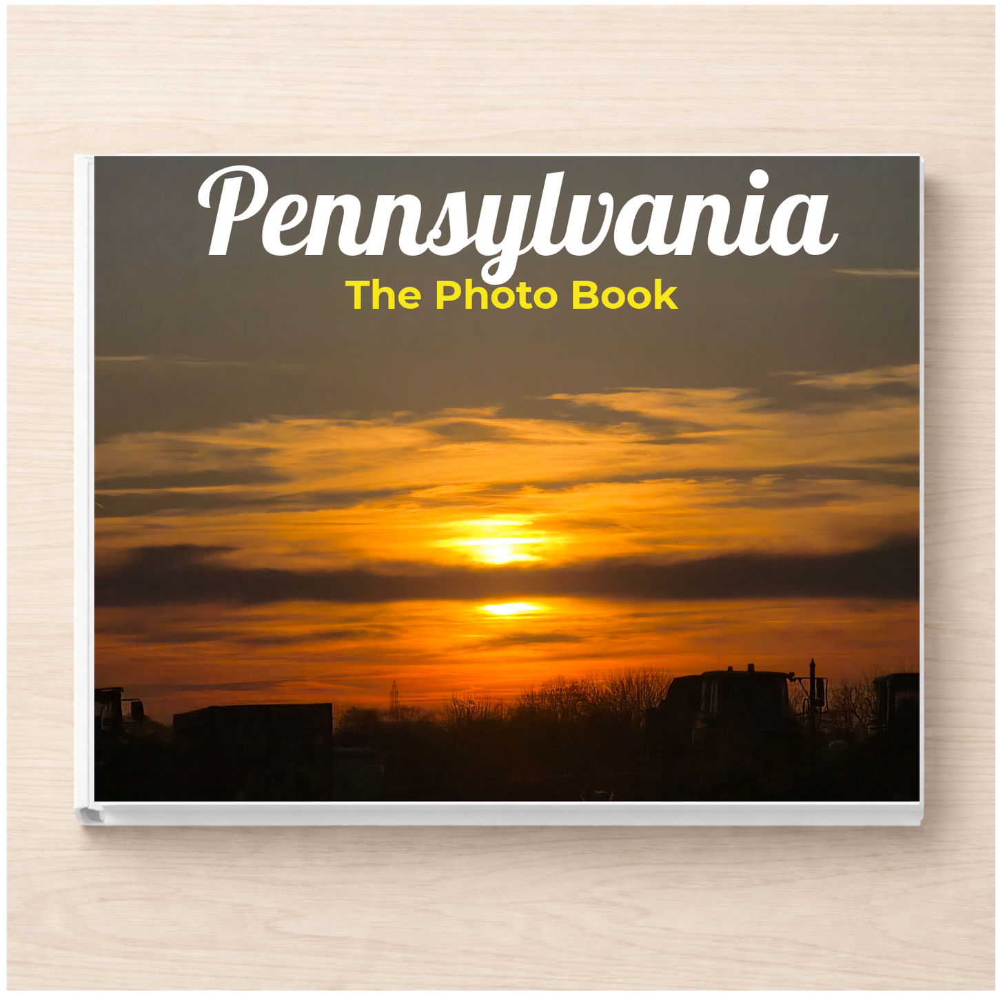 Pennsylvania: The Photo Book