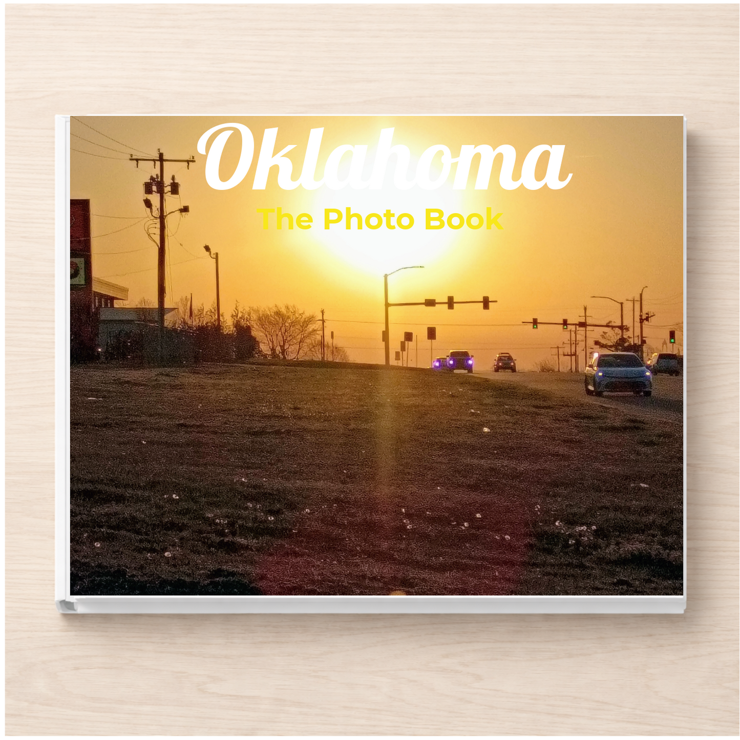 Oklahoma: The Photo Book
