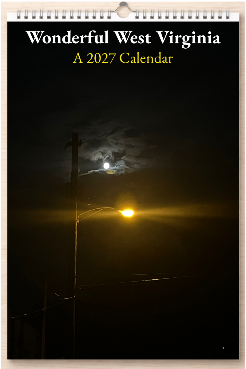 Wonderful West Virginia: A 2027 Calendar