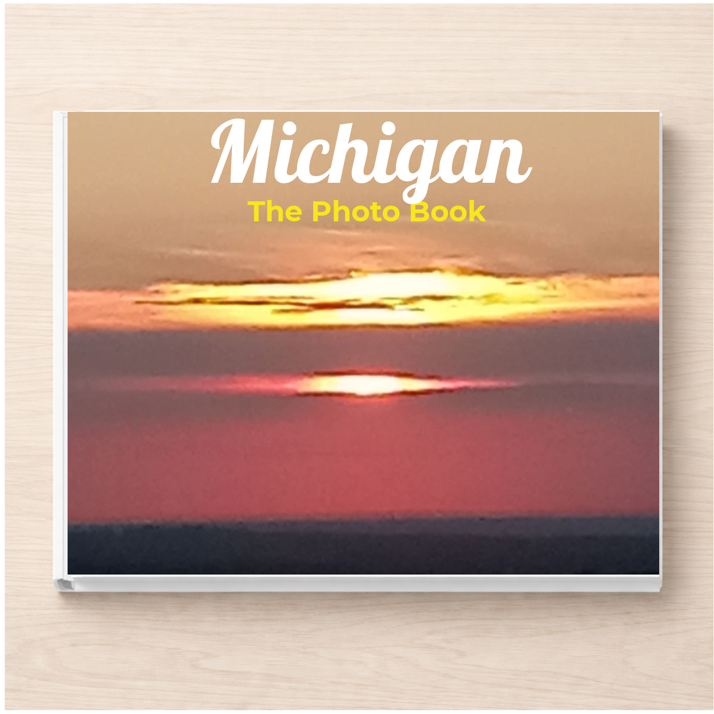 Michigan: The Photo Book