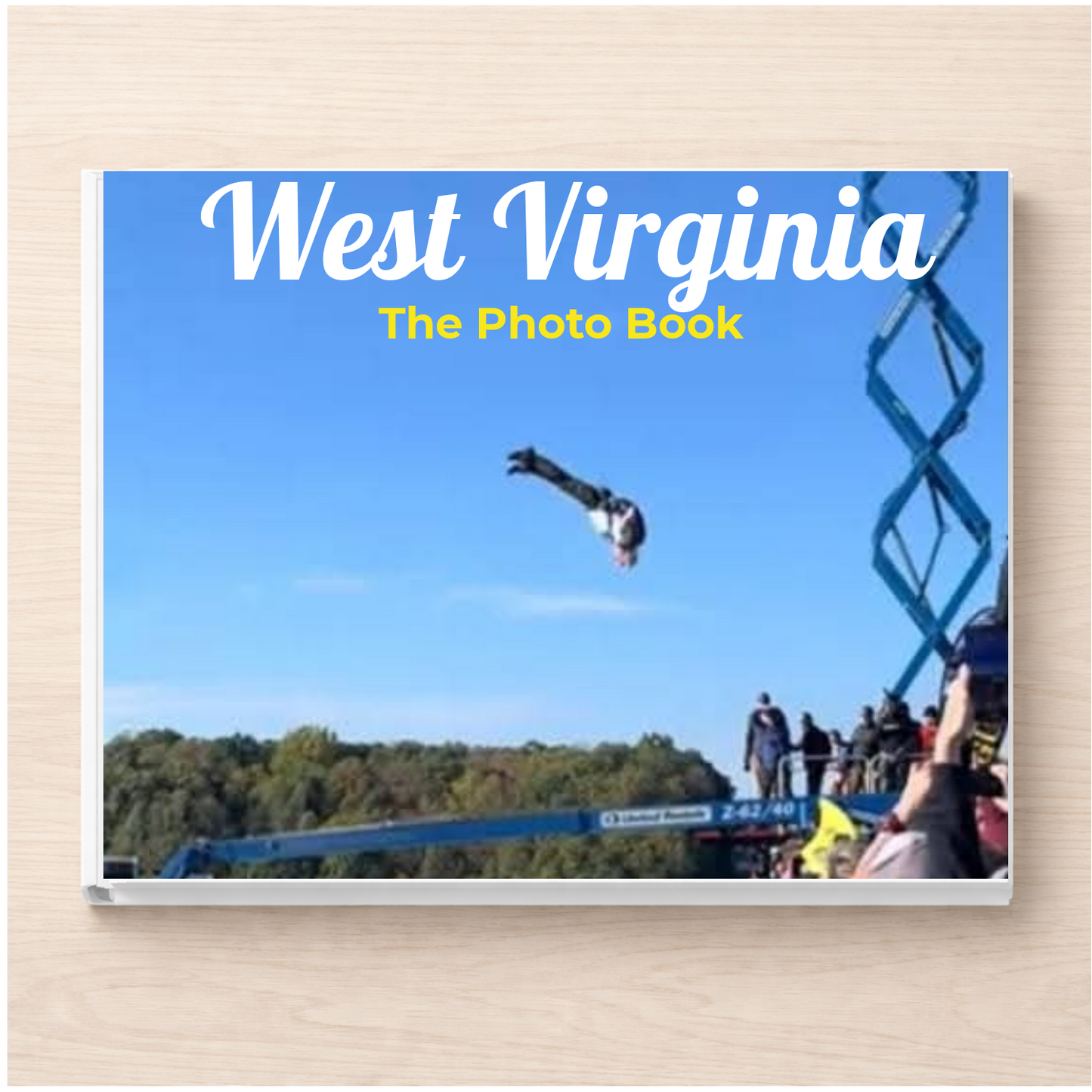 West Virginia: The Photo Book