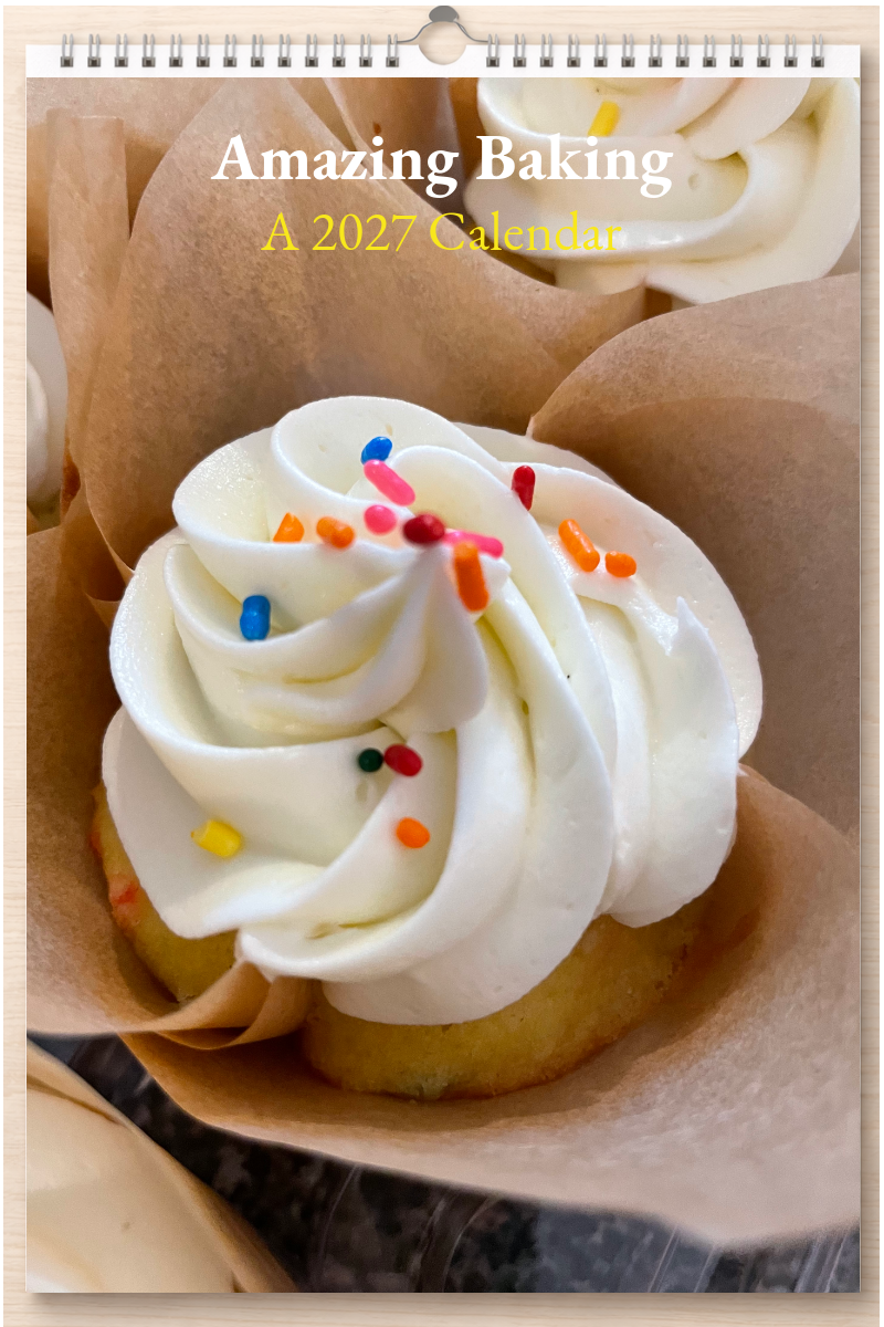 Amazing Baking: A 2027 Calendar