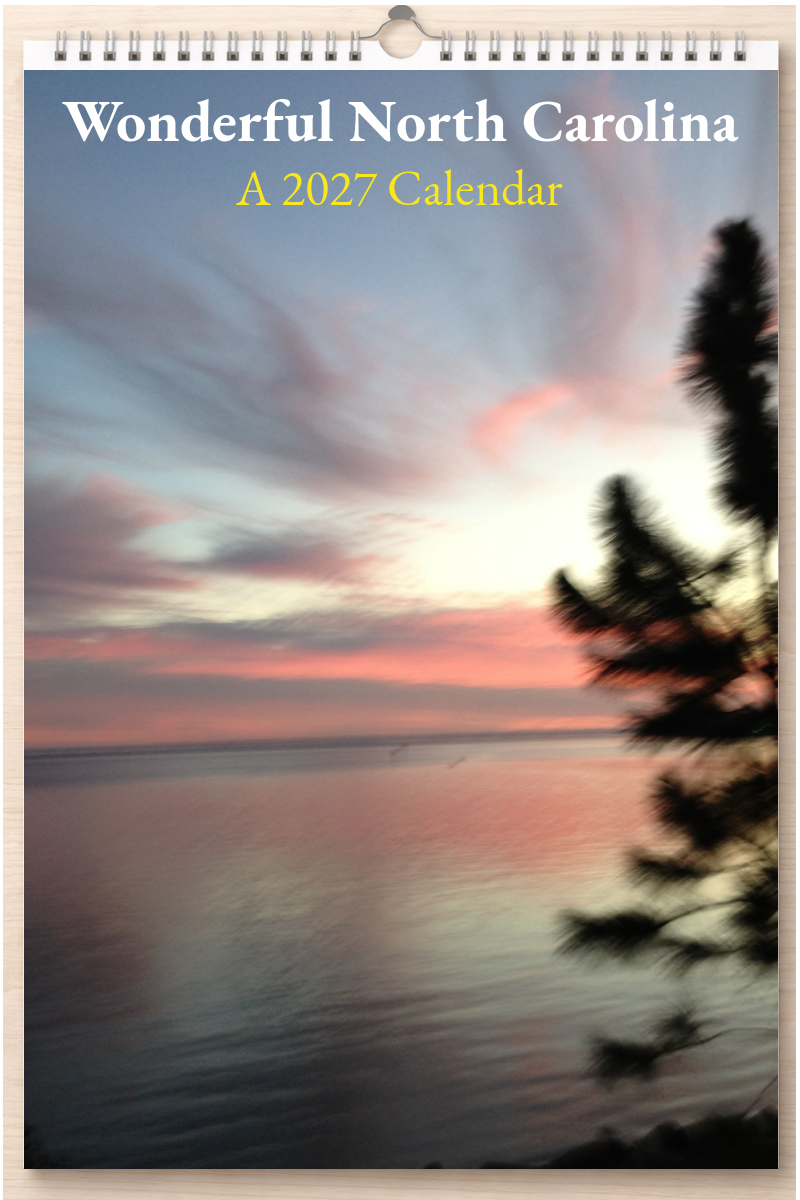 Wonderful North Carolina: A 2027 Calendar