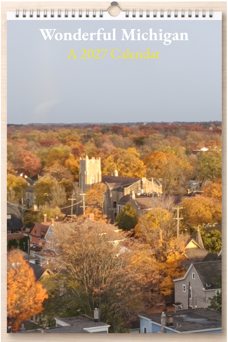 Wonderful Michigan: A 2027 Calendar