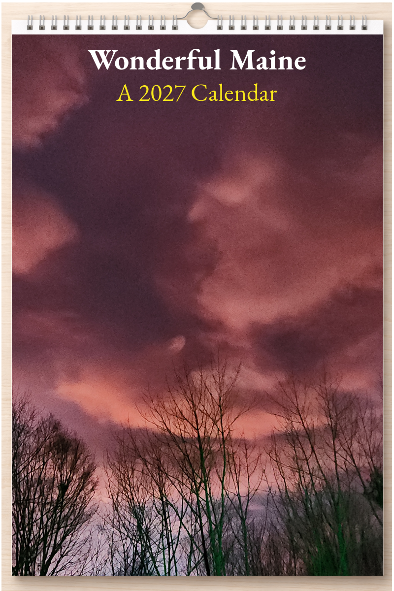 Wonderful Maine: A 2027 Calendar