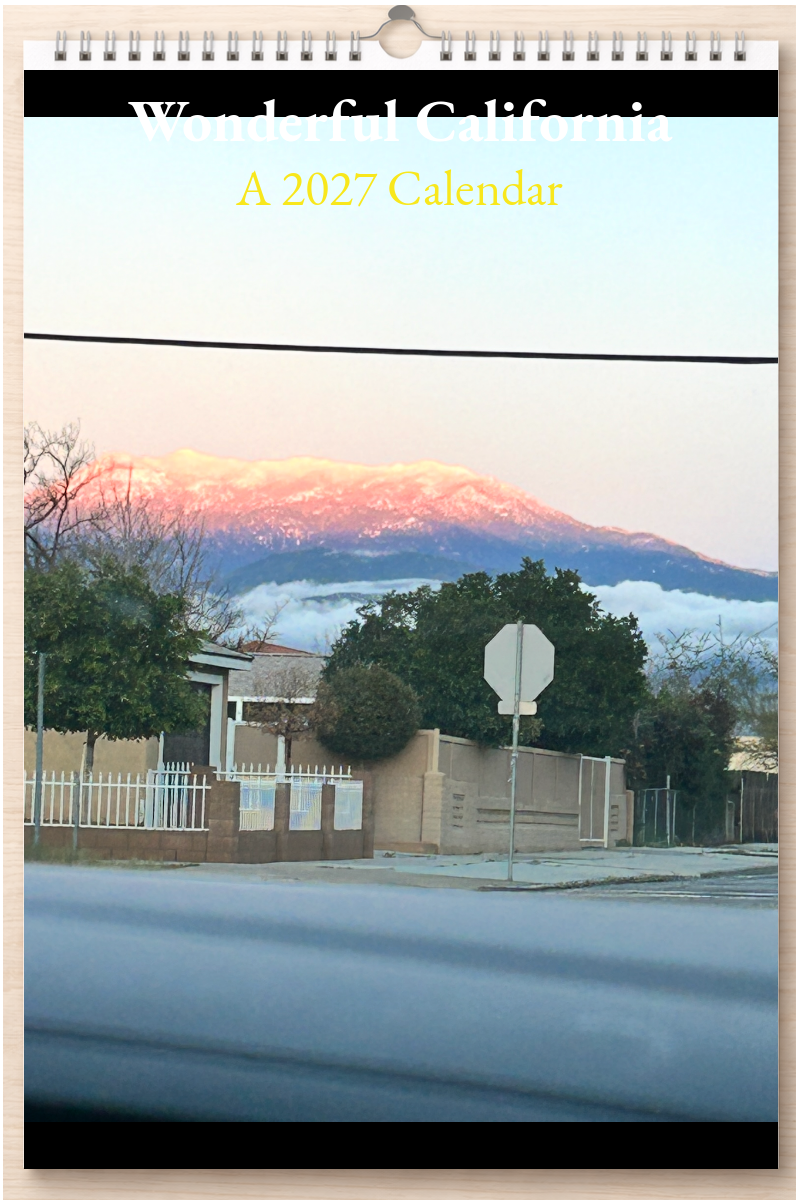 Wonderful California: A 2027 Calendar