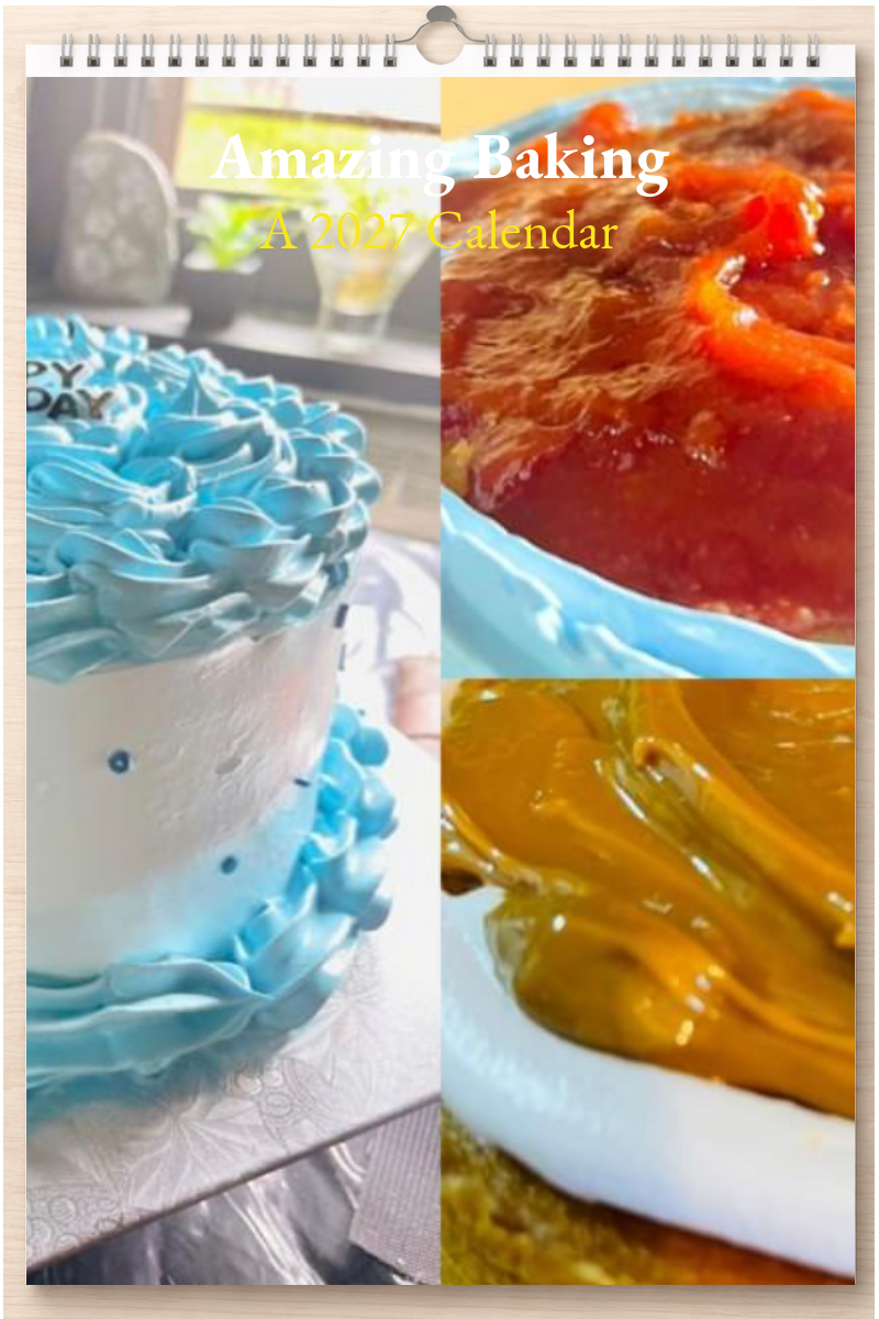 Amazing Baking: A 2027 Calendar
