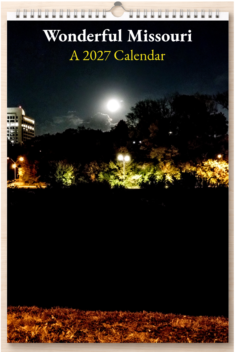 Wonderful Missouri: A 2027 Calendar