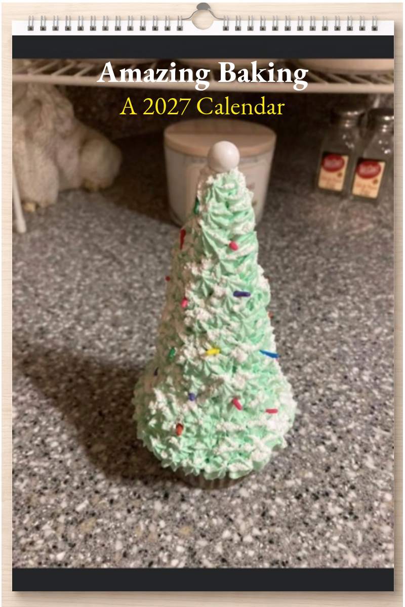 Amazing Baking: A 2027 Calendar