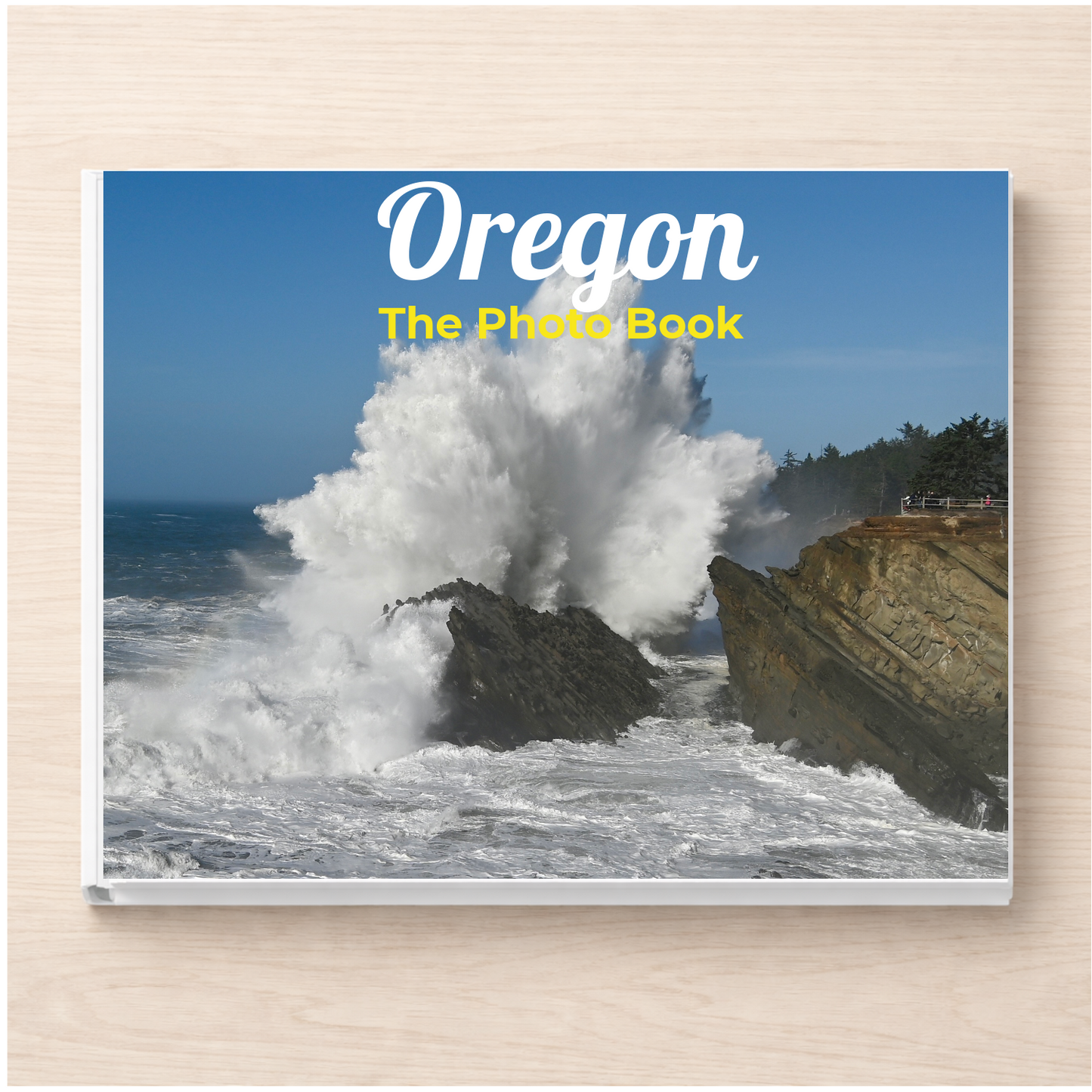 Oregon: The Photo Book