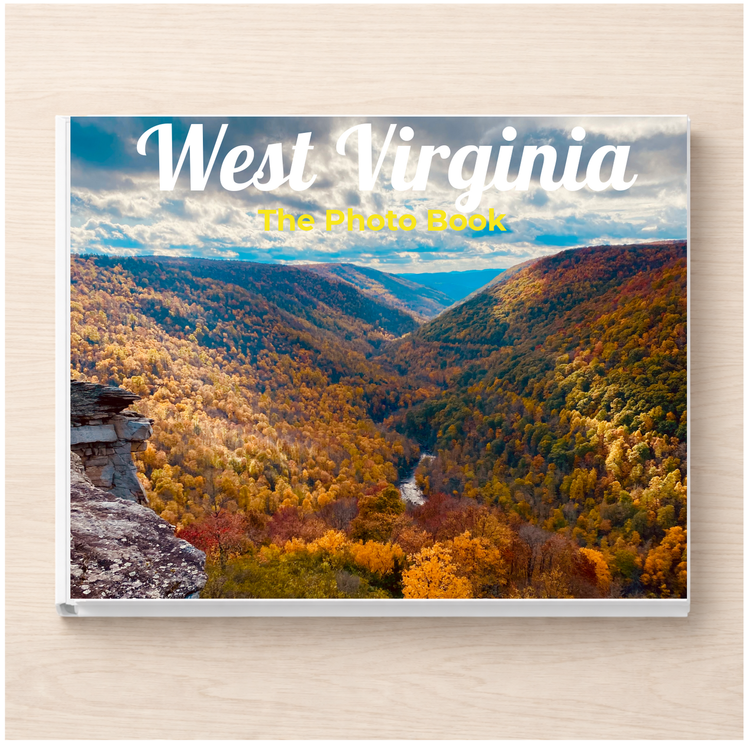 West Virginia: The Photo Book