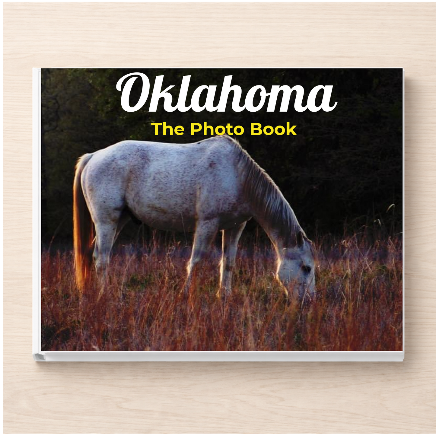 Oklahoma: The Photo Book