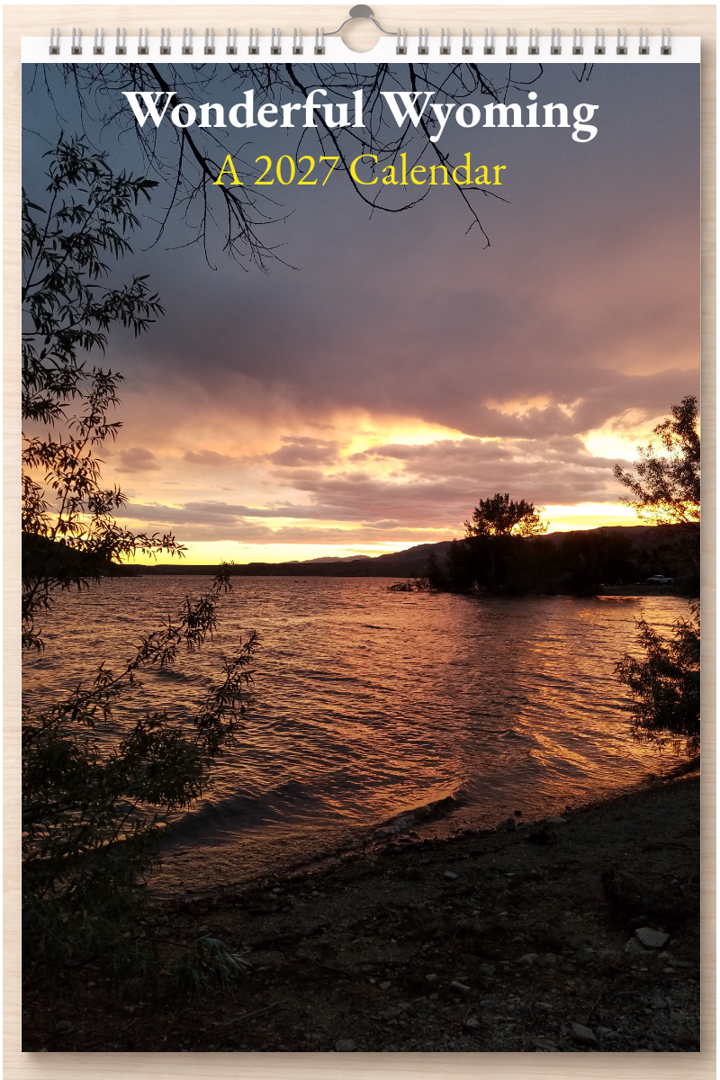 Wonderful Wyoming: A 2027 Calendar