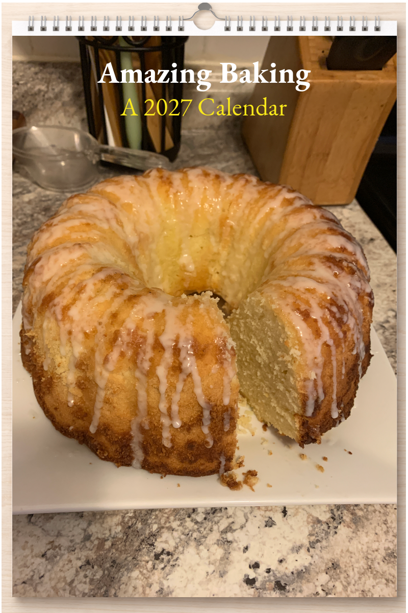 Amazing Baking: A 2027 Calendar