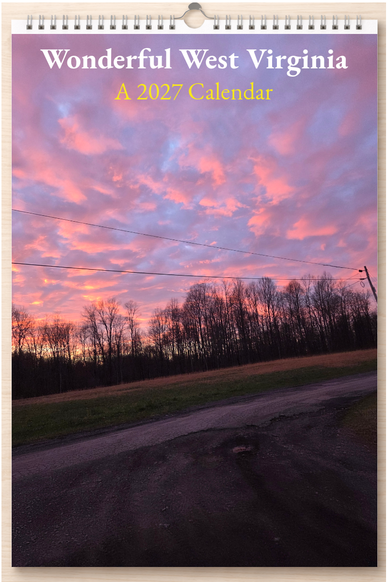 Wonderful West Virginia: A 2027 Calendar