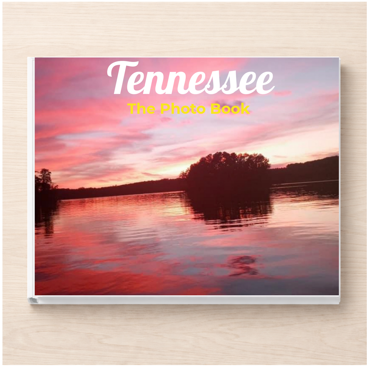 Tennessee: The Photo Book