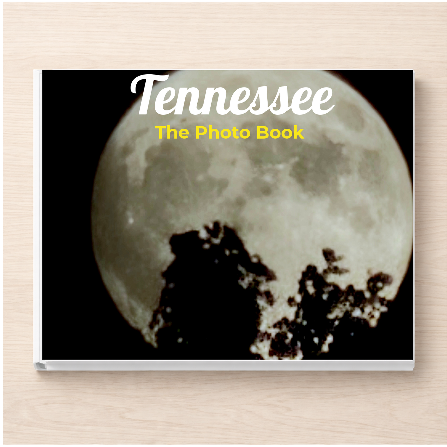 Tennessee: The Photo Book
