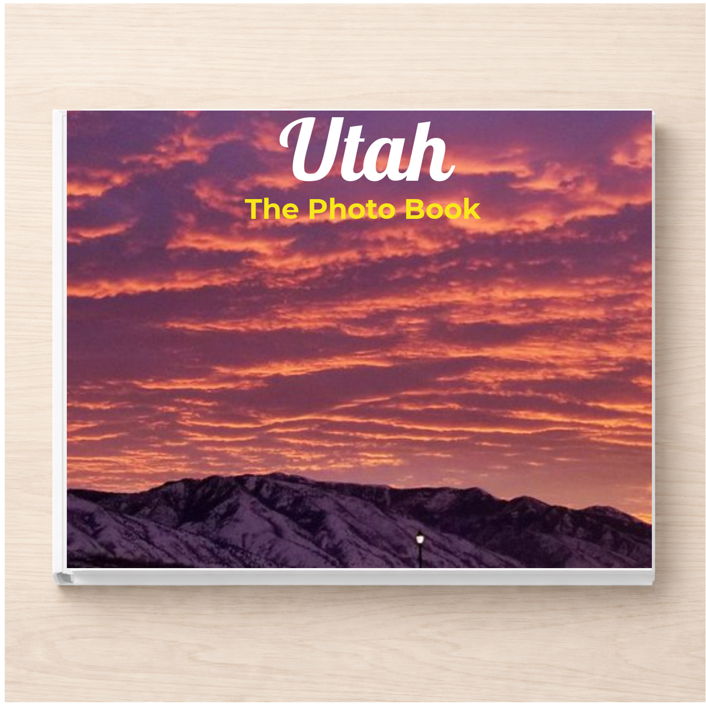 Utah: The Photo Book