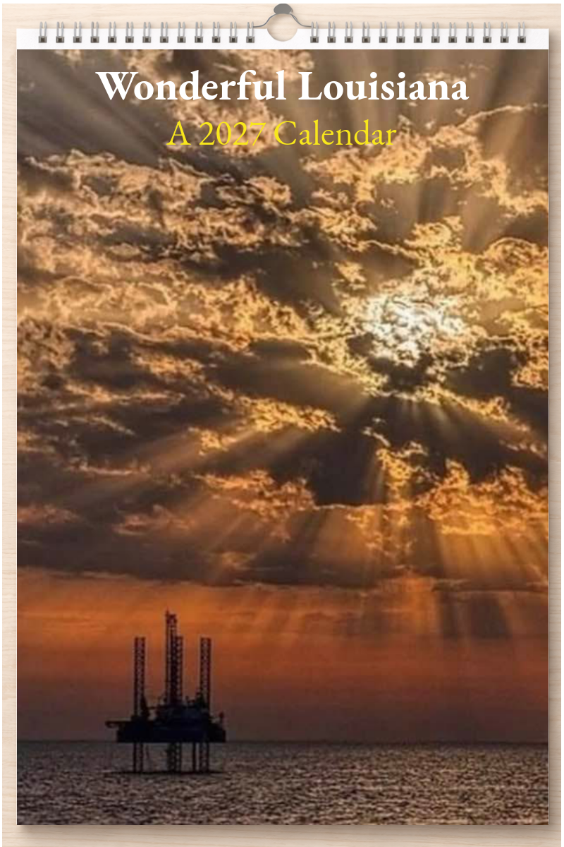 Wonderful Louisiana: A 2027 Calendar