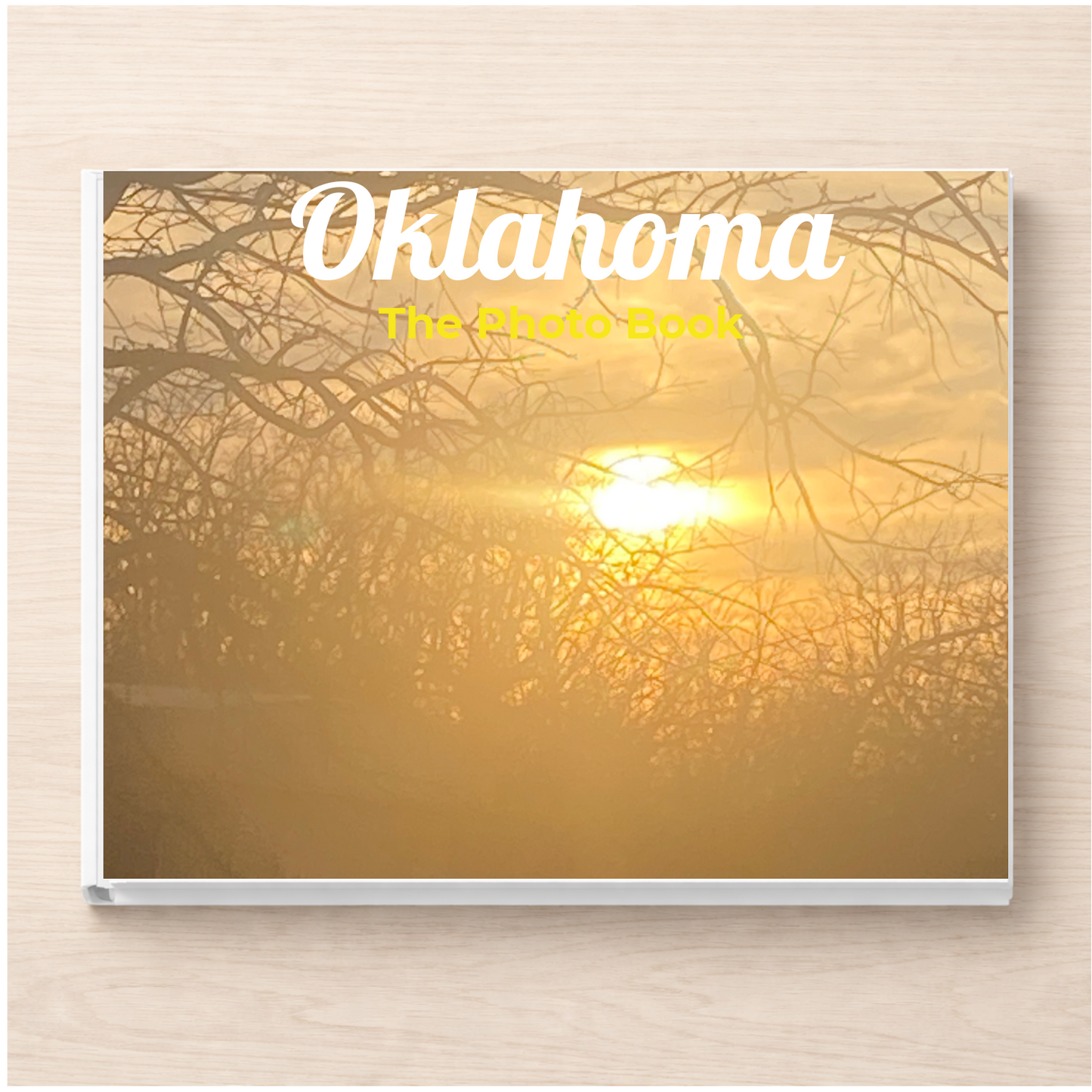 Oklahoma: The Photo Book