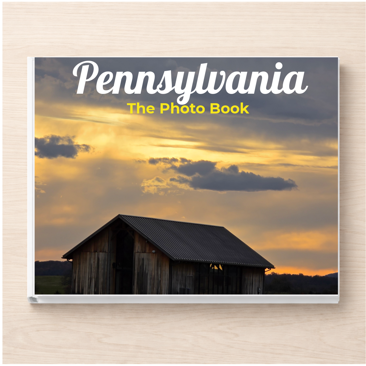 Pennsylvania: The Photo Book