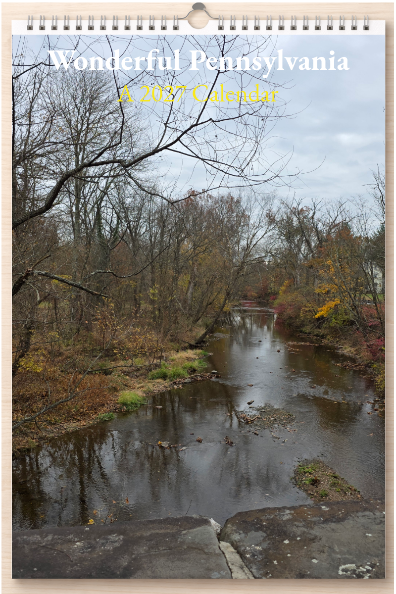 Wonderful Pennsylvania: A 2027 Calendar