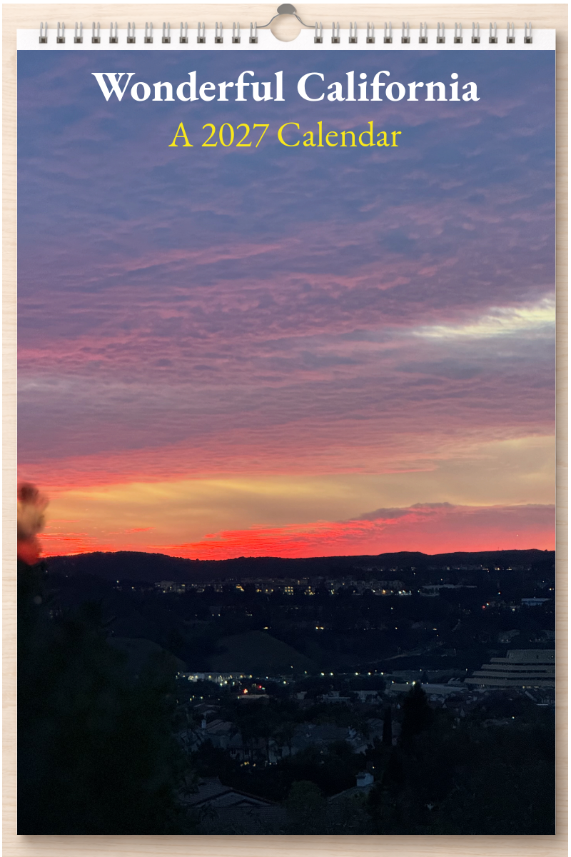 Wonderful California: A 2027 Calendar