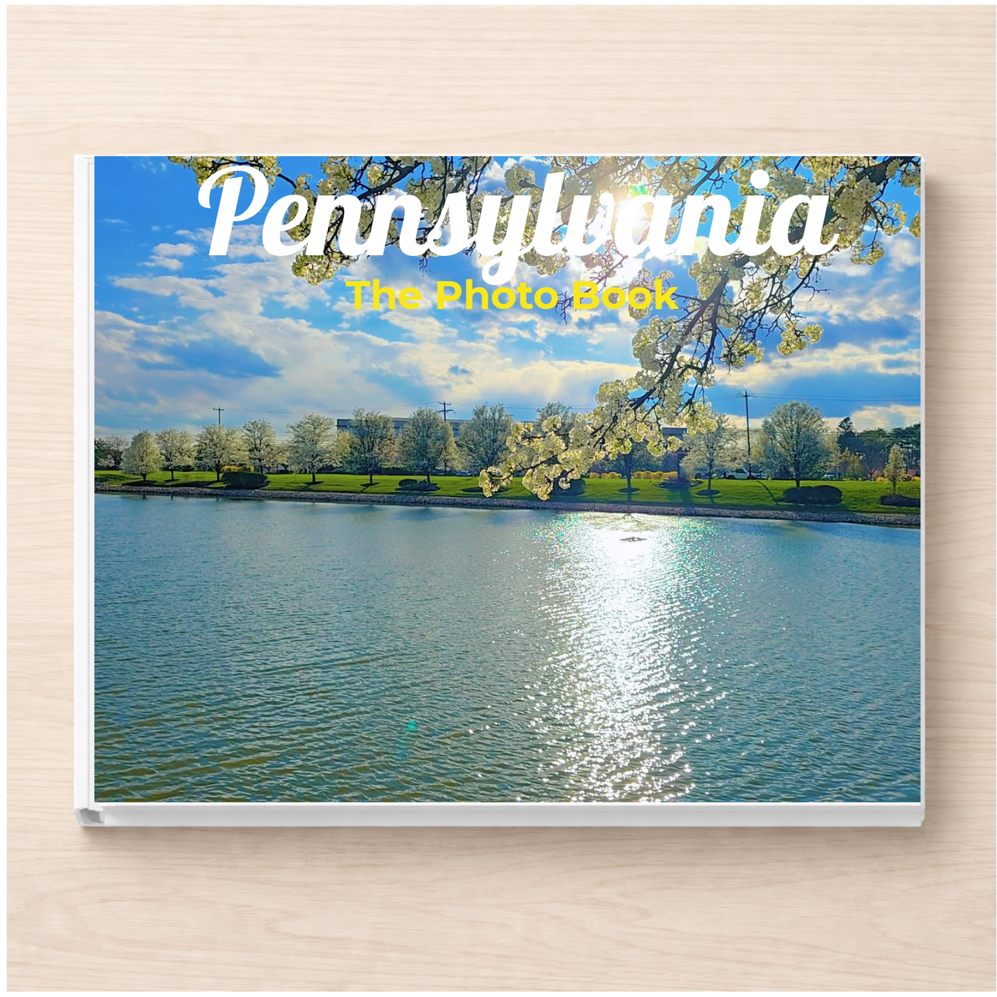 Pennsylvania: The Photo Book