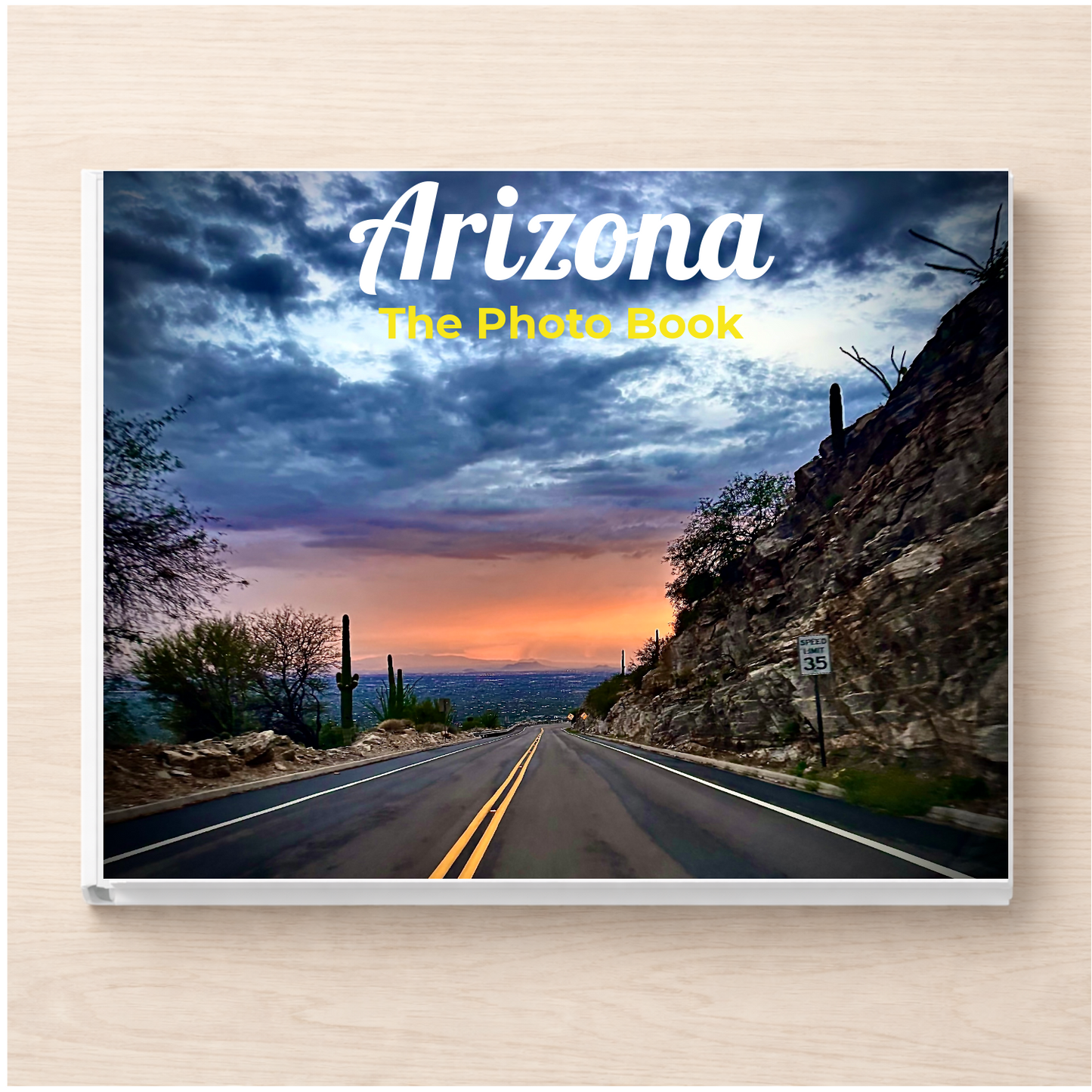 Arizona: The Photo Book