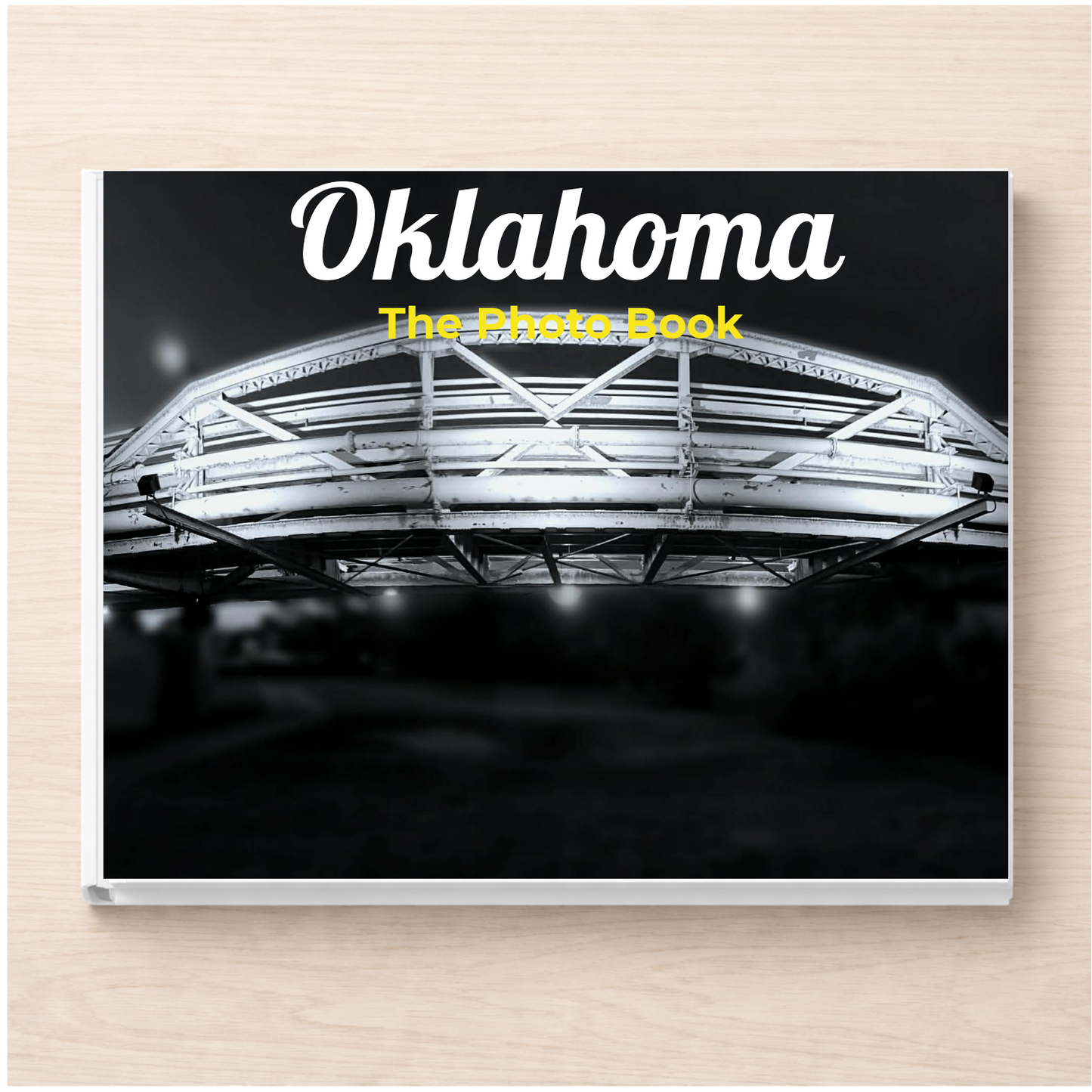 Oklahoma: The Photo Book