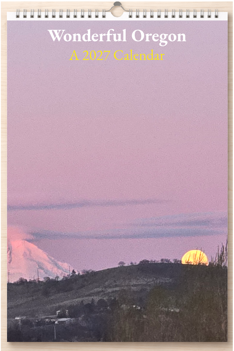 Wonderful Oregon: A 2027 Calendar