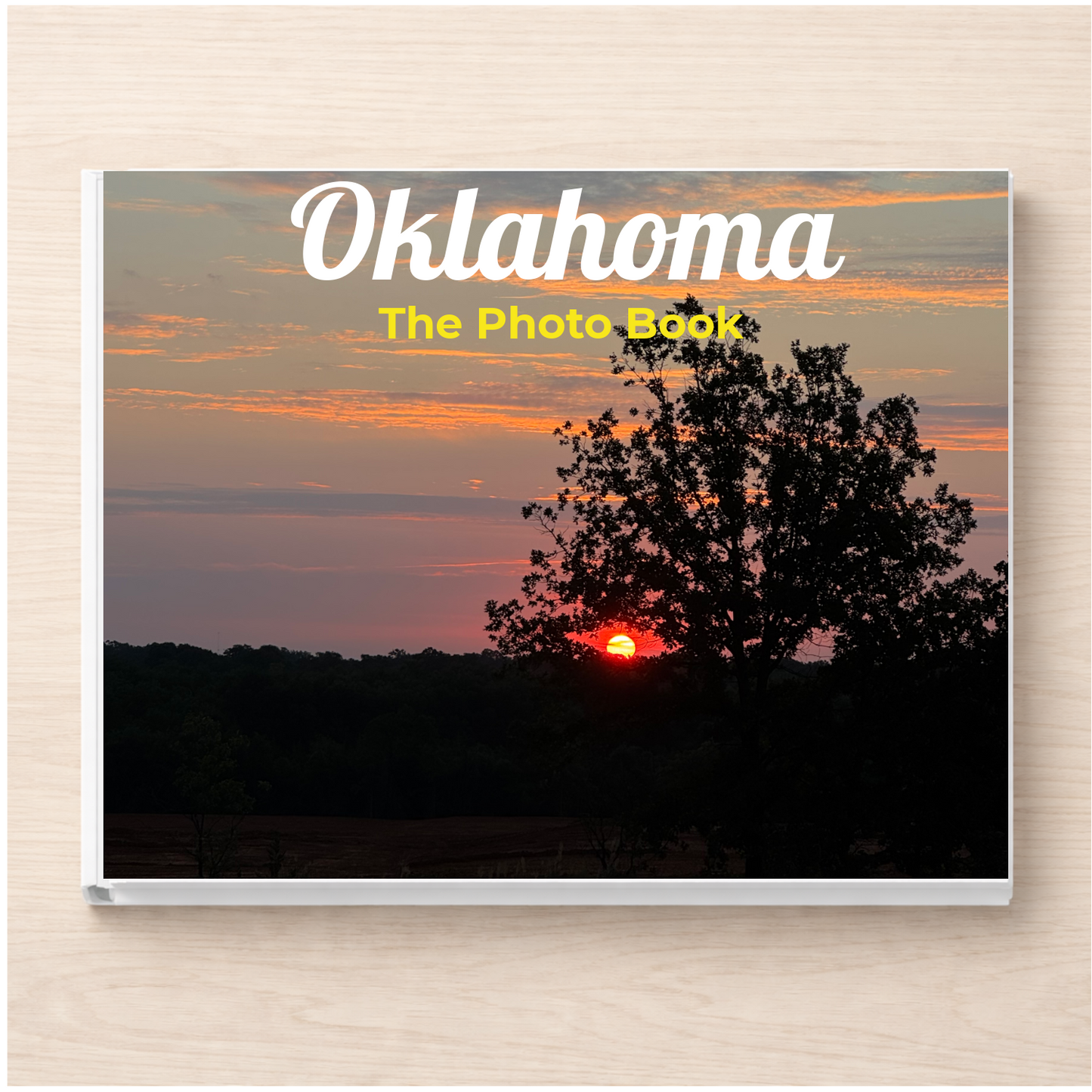 Oklahoma: The Photo Book