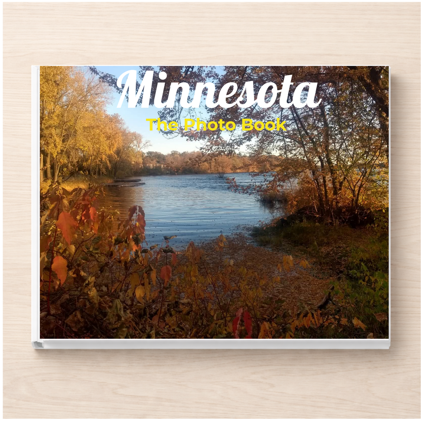 Minnesota: The Photo Book