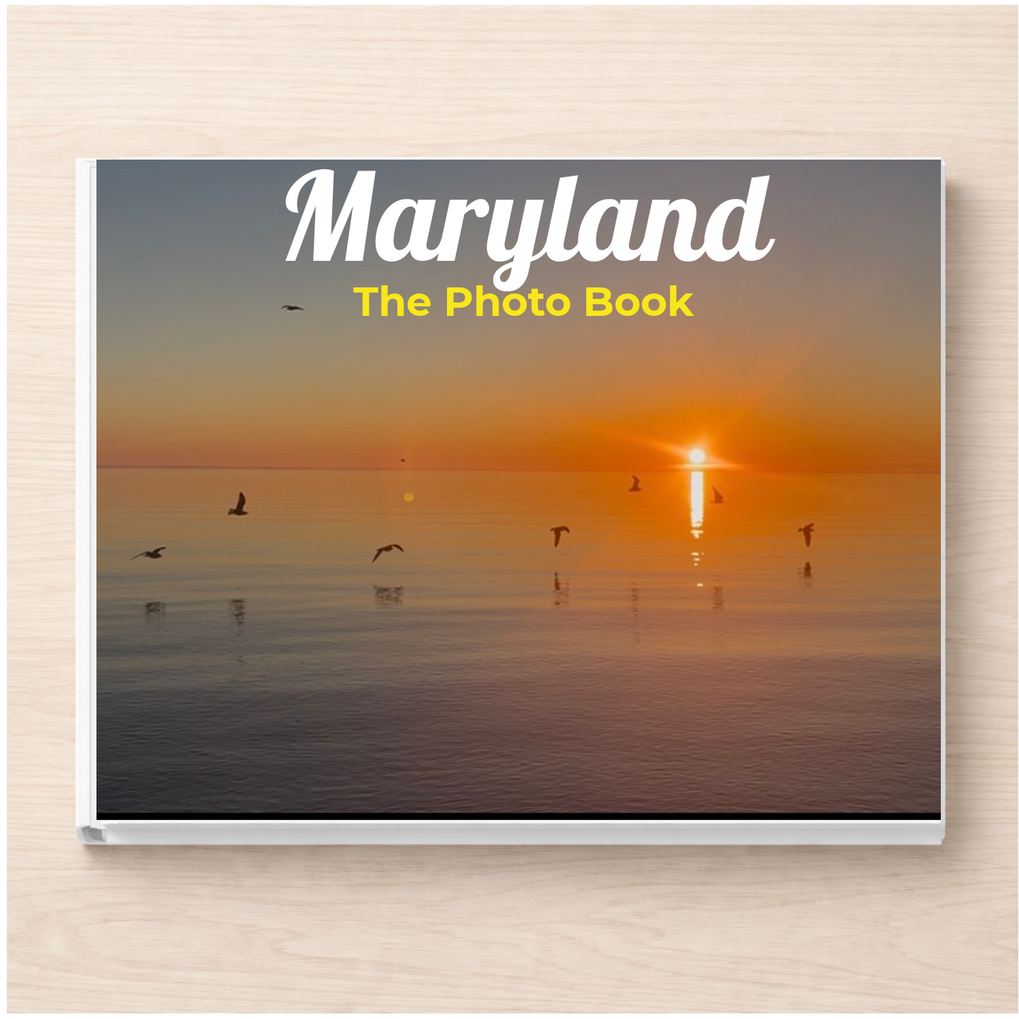 Maryland: The Photo Book