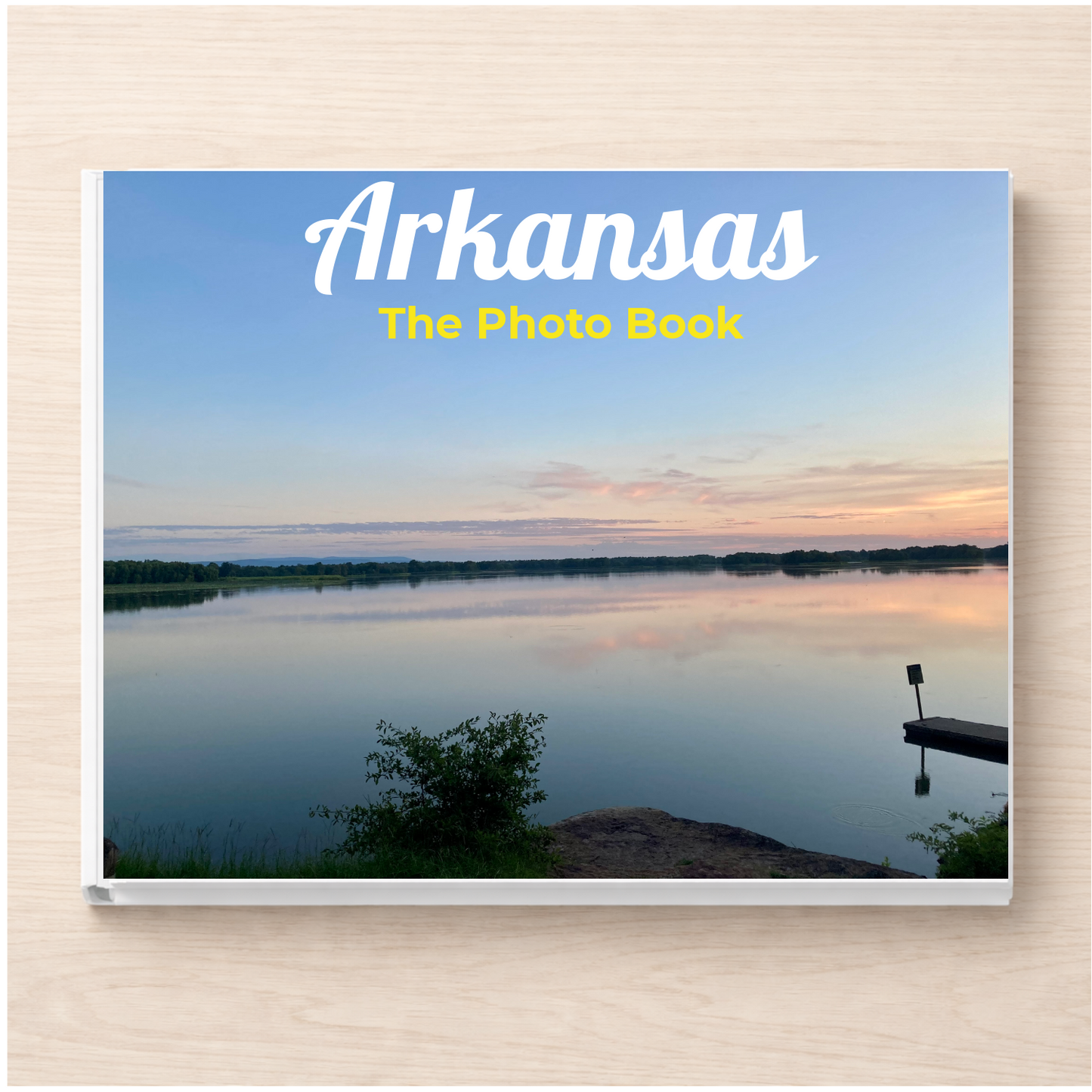 Arkansas: The Photo Book
