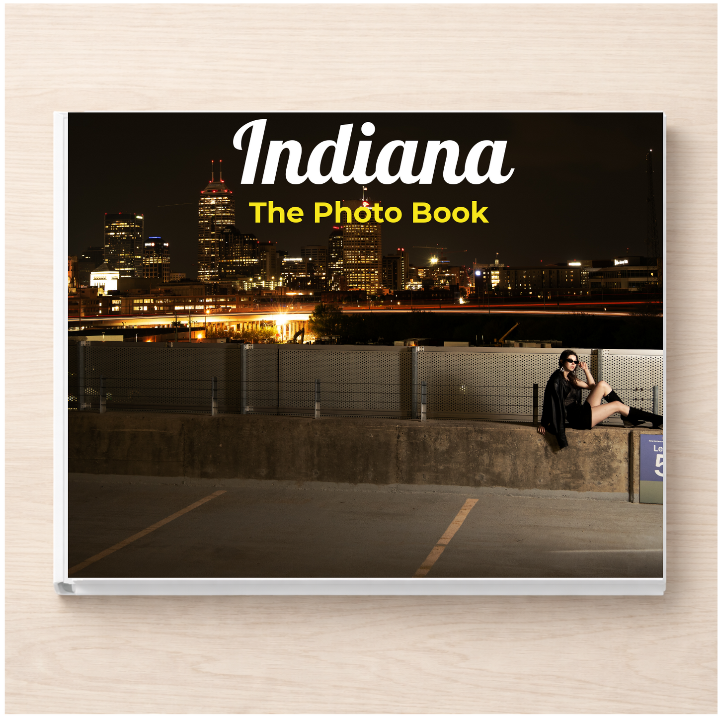 Indiana: The Photo Book