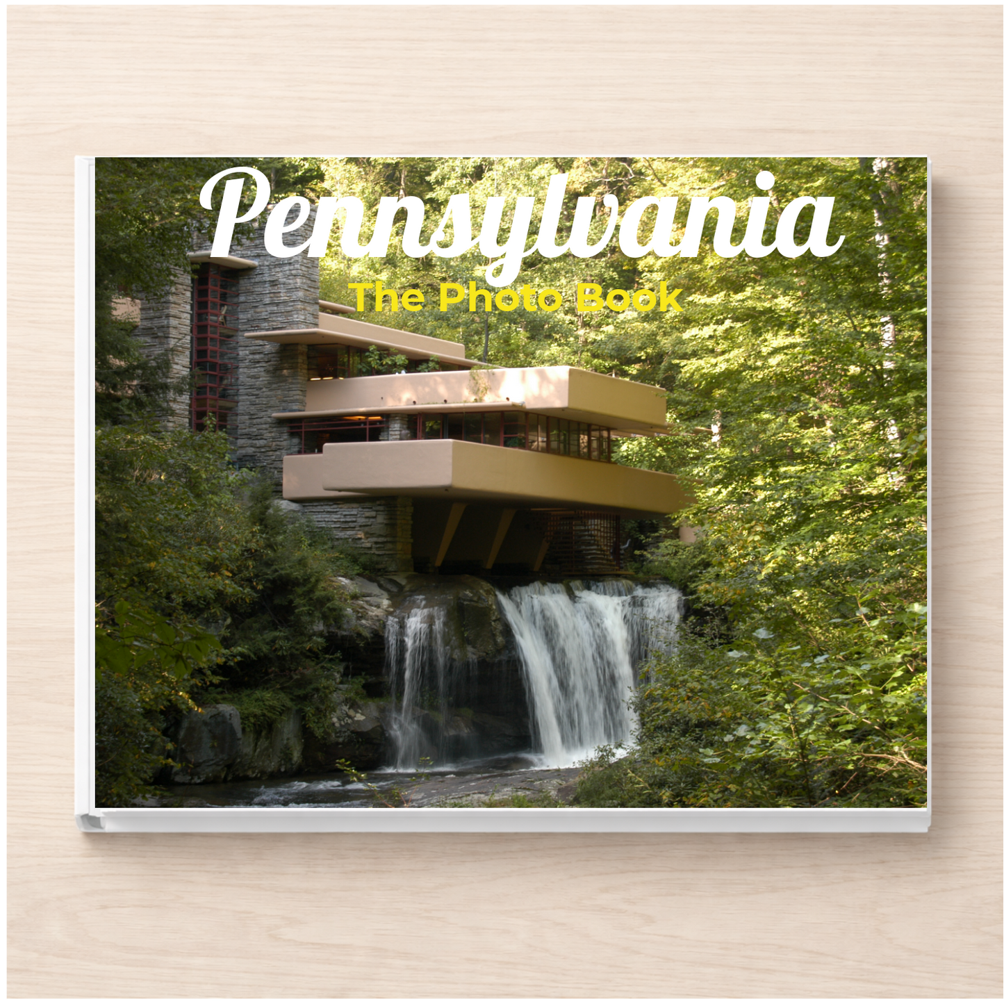 Pennsylvania: The Photo Book