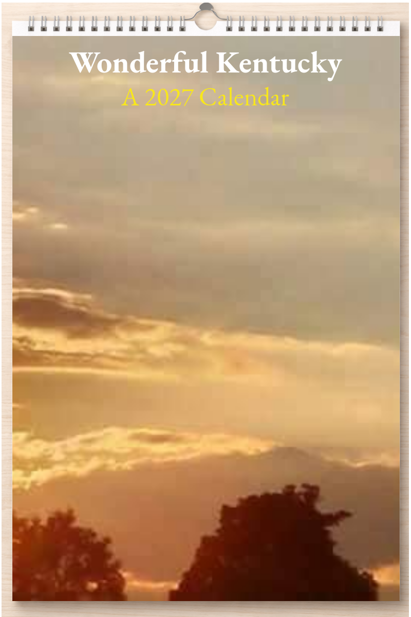 Wonderful Kentucky: A 2027 Calendar