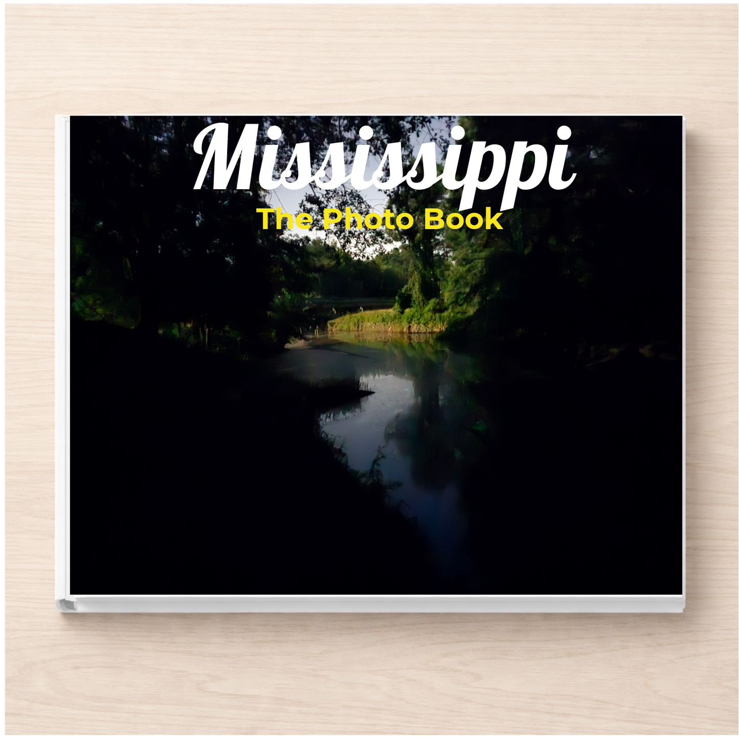 Mississippi: The Photo Book