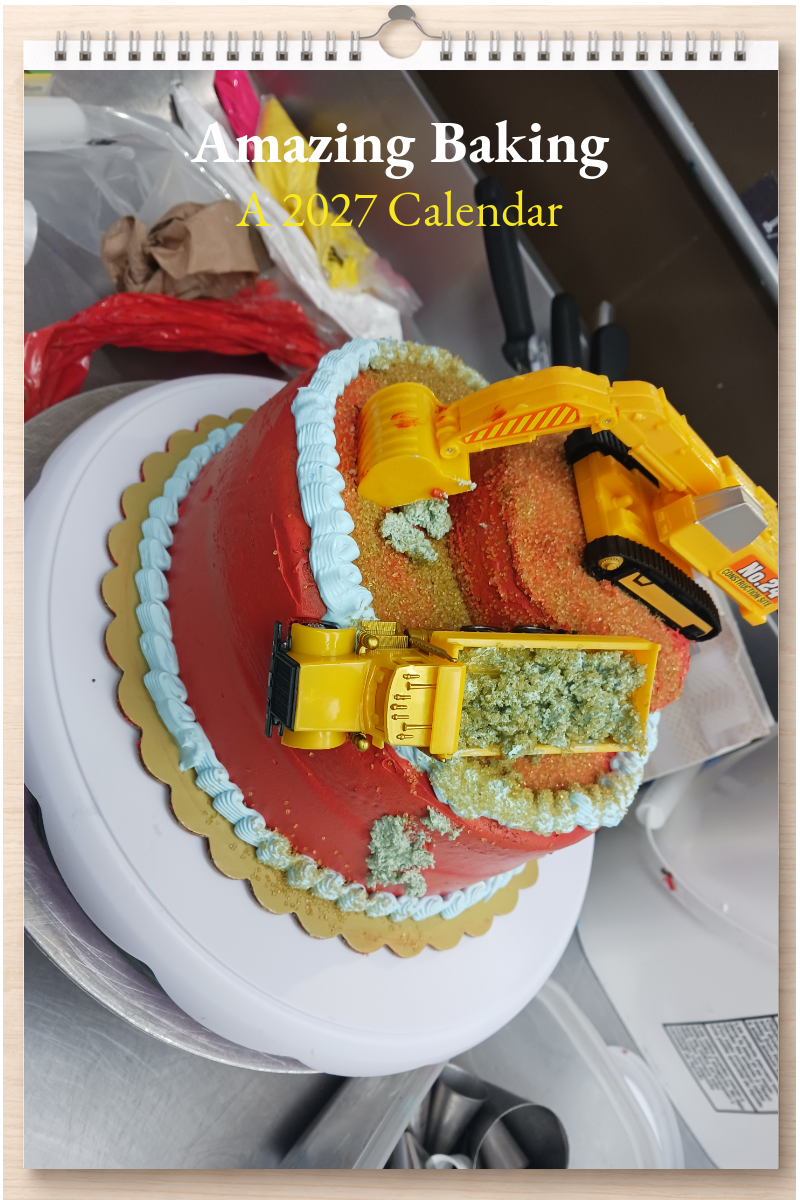 Amazing Baking: A 2027 Calendar