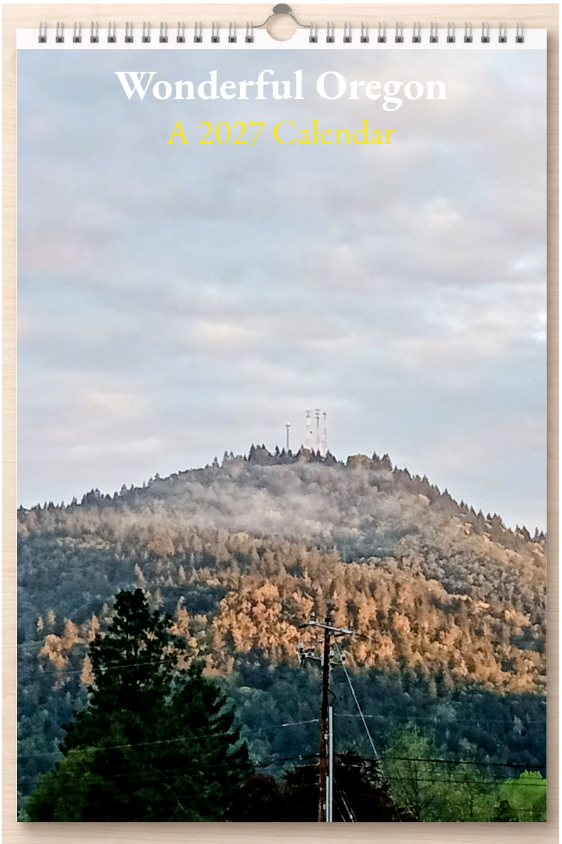 Wonderful Oregon: A 2027 Calendar