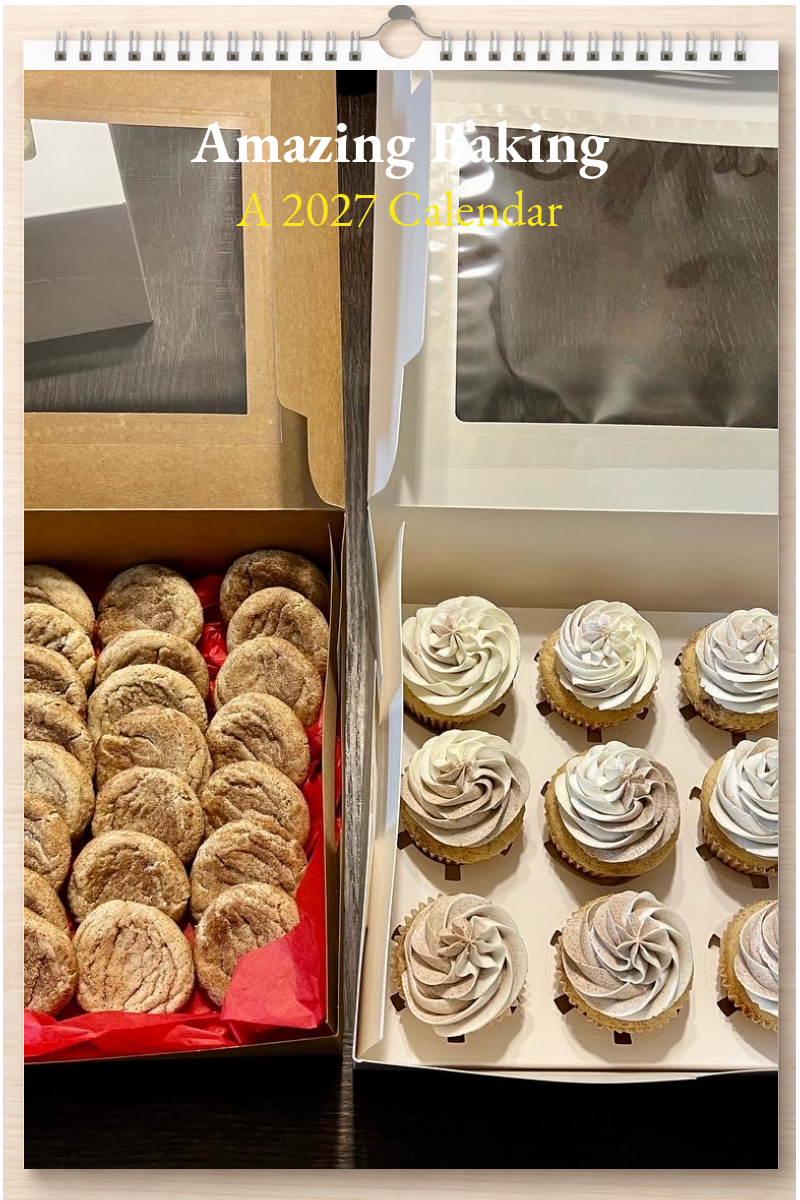 Amazing Baking: A 2027 Calendar