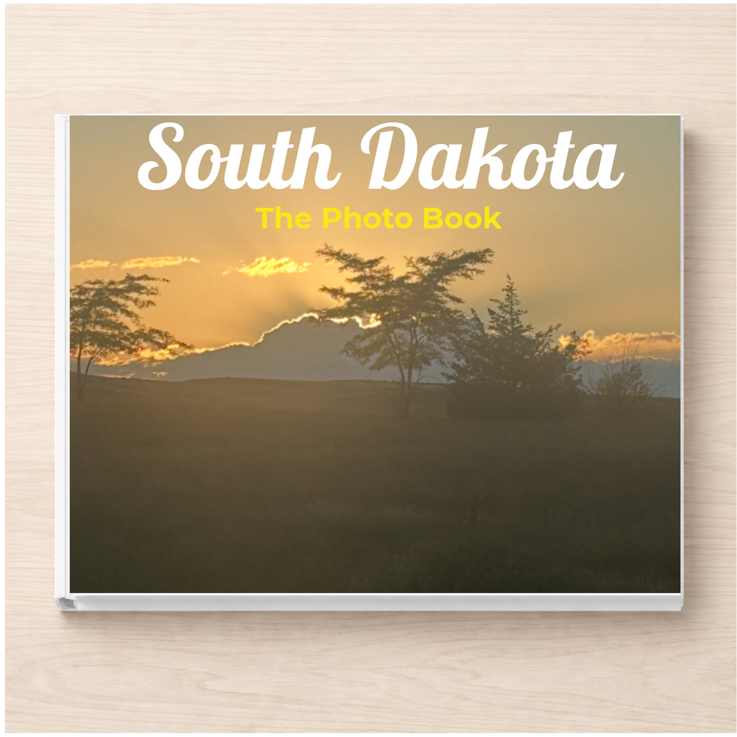 South Dakota: The Photo Book