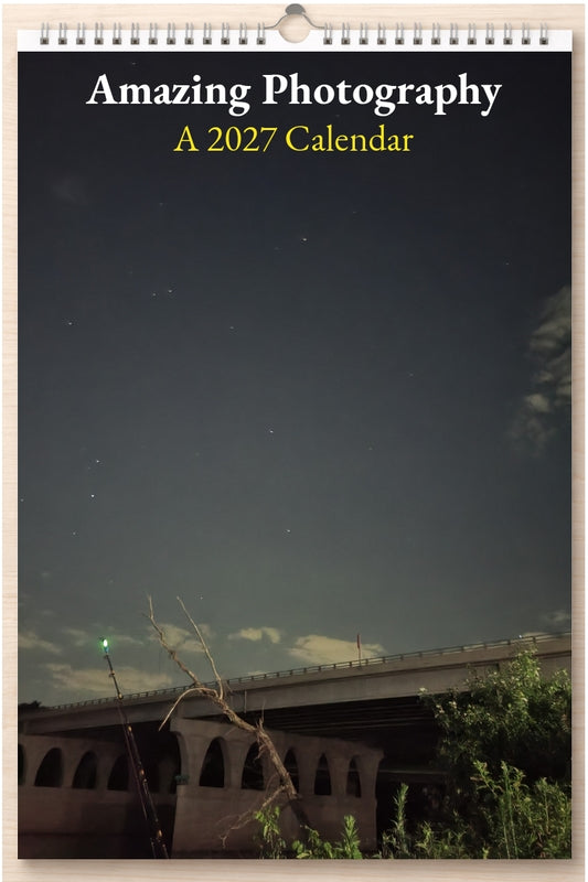 Amazing Photography: A 2027 Calendar