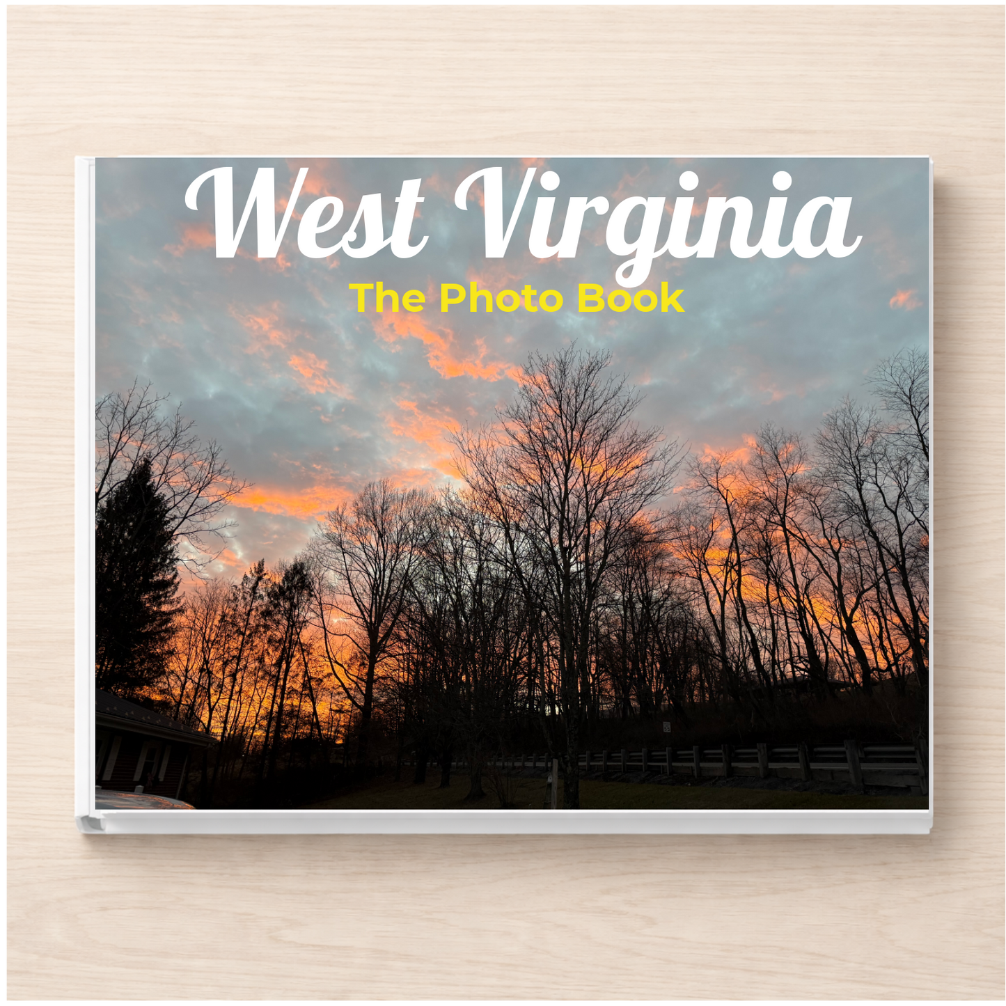 West Virginia: The Photo Book